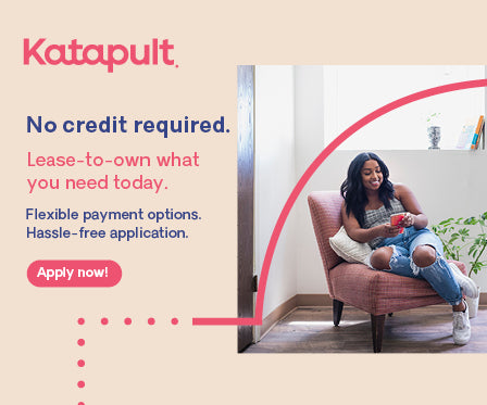 Katapult — No credit required. Lease-to-own what you need today. Apply now!